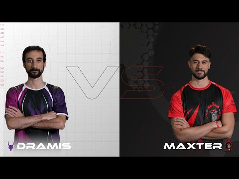 dramiS vs Maxter - Quake Pro League - Week 9