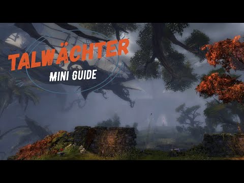 Guild Wars 2 Raid Mini-Guide: Talwächter