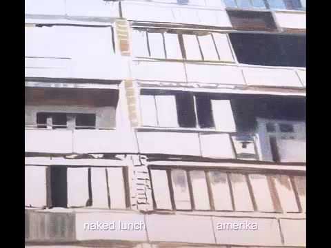 Naked Lunch - Tumble Down