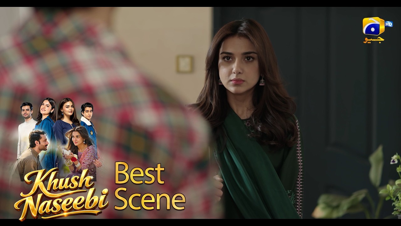 Khush Naseebi Episode 18 | 𝐁𝐞𝐬𝐭 𝐒𝐜𝐞𝐧𝐞 𝟎𝟏 | Tuba Anwar - Osama Tahir | Har Pal Geo