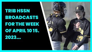 TRIB HSSN BROADCASTS FOR THE WEEK OF APRIL 10 15. 2023  TRIBE HSSN