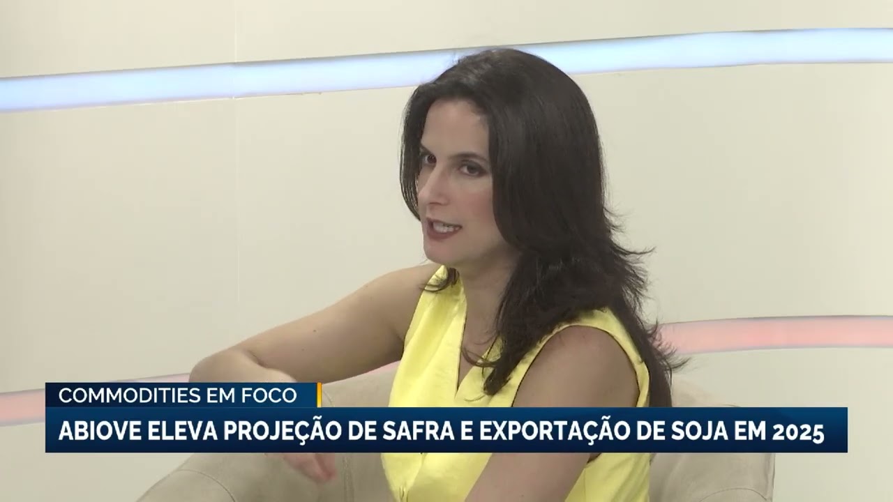 Abiove eleva projeção de safra e exportação de soja em 2025 | Commodities em Foco