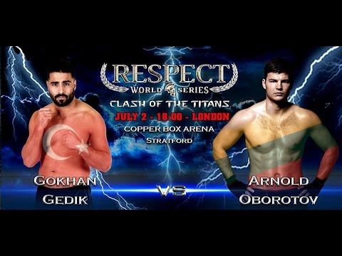 Arnold Oborotov VS Gokhan Gedik (95 kg) Respect World Series at the Copper Box, London 2016