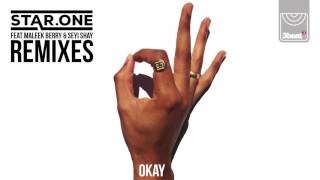 Star One - Okay (ft. Maleek Berry &amp; Seyi Shay) (Ryan Blyth Edit)