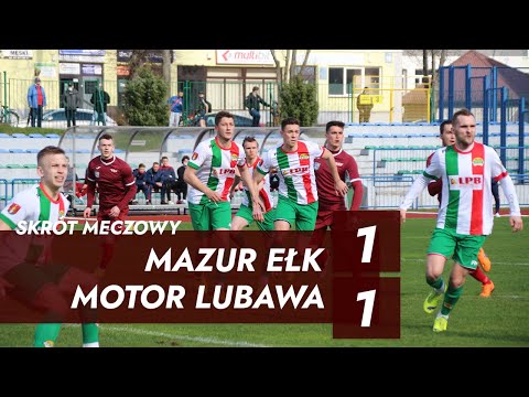 Skrót meczu | Mazur Ełk - Motor Lubawa 1:1 (0:1) | IV LIGA