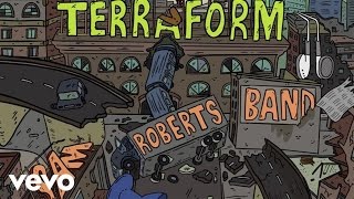 Sam Roberts Band - TerraForm