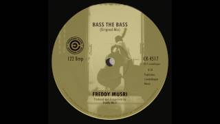 Freddy Musri - Bass The Bass (Original Mix) [CondeDuque]
