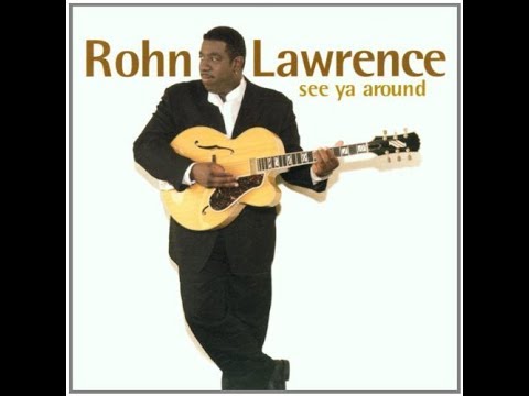 Rohn Lawrence -    Sweet Nadine