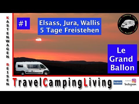 #1 Elsass, La Brévine, Wallis, Freistehen auf dem Grand Ballon, Großer Belchen, Hartmannsweilerkopf