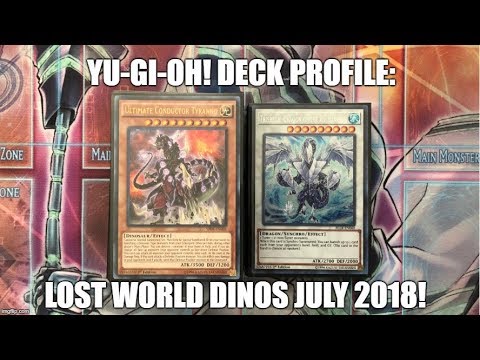 Yu-Gi-Oh! Deck Profile: Lost World Dinos July 2018!