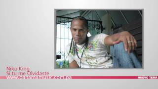 Niko King - Si tu me Olvidaste