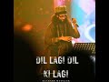 Dil Lagi Dil Ki Lagi