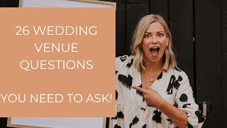 26 Questions You Must Ask Your Wedding Venue