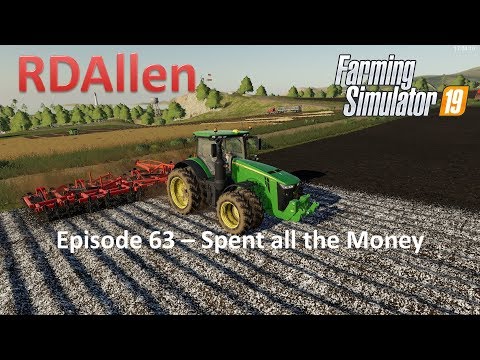 Farming Simulator 19 Ravenport E63 - We Spent All the Money!