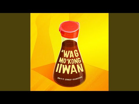 'Wag Mo 'Kong Iiwan (feat. Stanley Villavicencio)