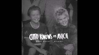 LP | Otto Knows | Avicii - Back Where I Belong (feat. Avicii &amp; LP) [Official Audio]