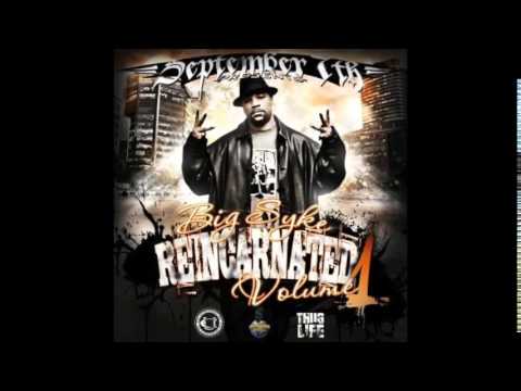 Big Syke - Mutulu Shakur Interlude - Big Syke Reincarnated Vol. 1