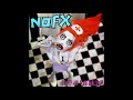 NOFX - Take two placebos and call me lame (español)