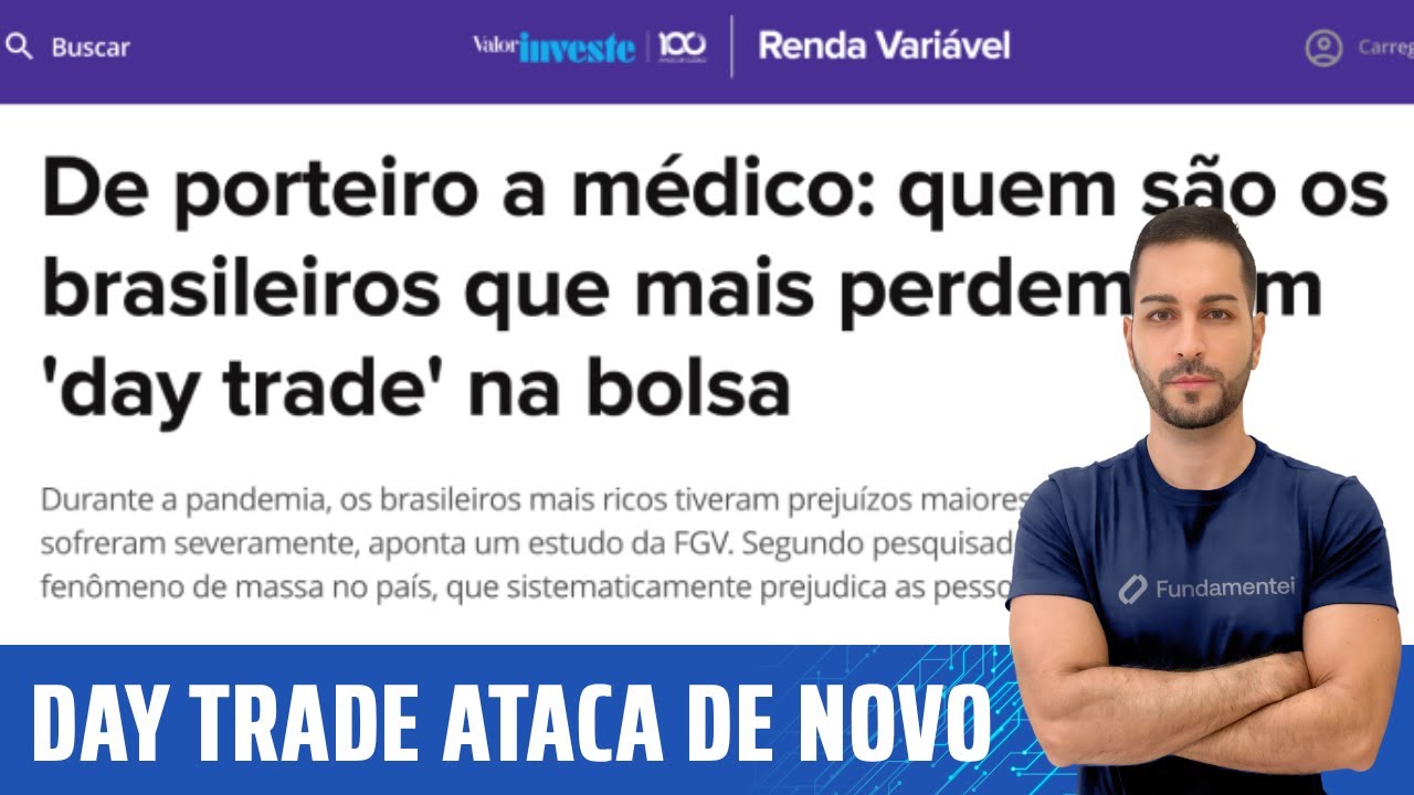 🤯 R$ 9,9 bilhões perdidos com Day Trade (de porteiro a médico, todos caem nessa)