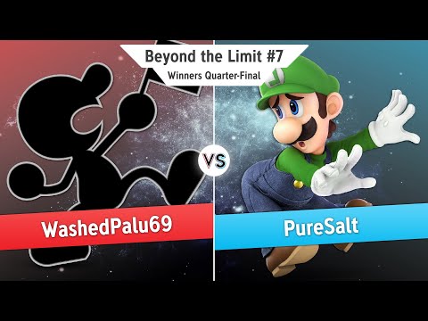 Beyond The Limit #7 Winner Quaters - WashedPalu69 (Mr. GW, Palu) vs PureSalt (Luigi, Hero)