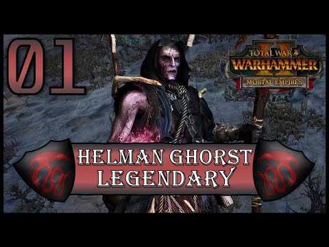 Total War: Warhammer 2 - Helman Ghorst - Legendary Mortal Empires Campaign - Episode 1