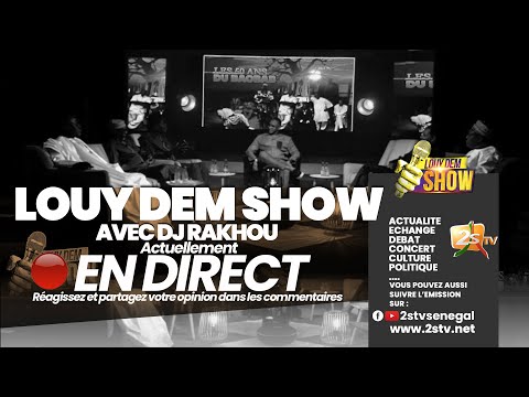 BASSIROU KÉBÉ (PASTEF) DANS LOUY DEM SHOW AVEC DJ RAKHOU ET ABDOULAYE MAAL