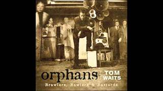 Tom Waits - Fish In The Jailhouse - Orphans (Brawlers)