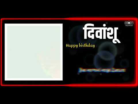 Happy birthday divyanshu