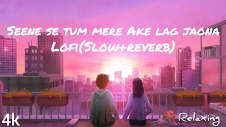 Download lagu Seene se tum mere aake lag jaona || Arjit Singh || (Slow Reverb) || mp3