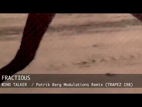 Fractious -  Wind Talker (Patrik Berg Remix) Trapez 198