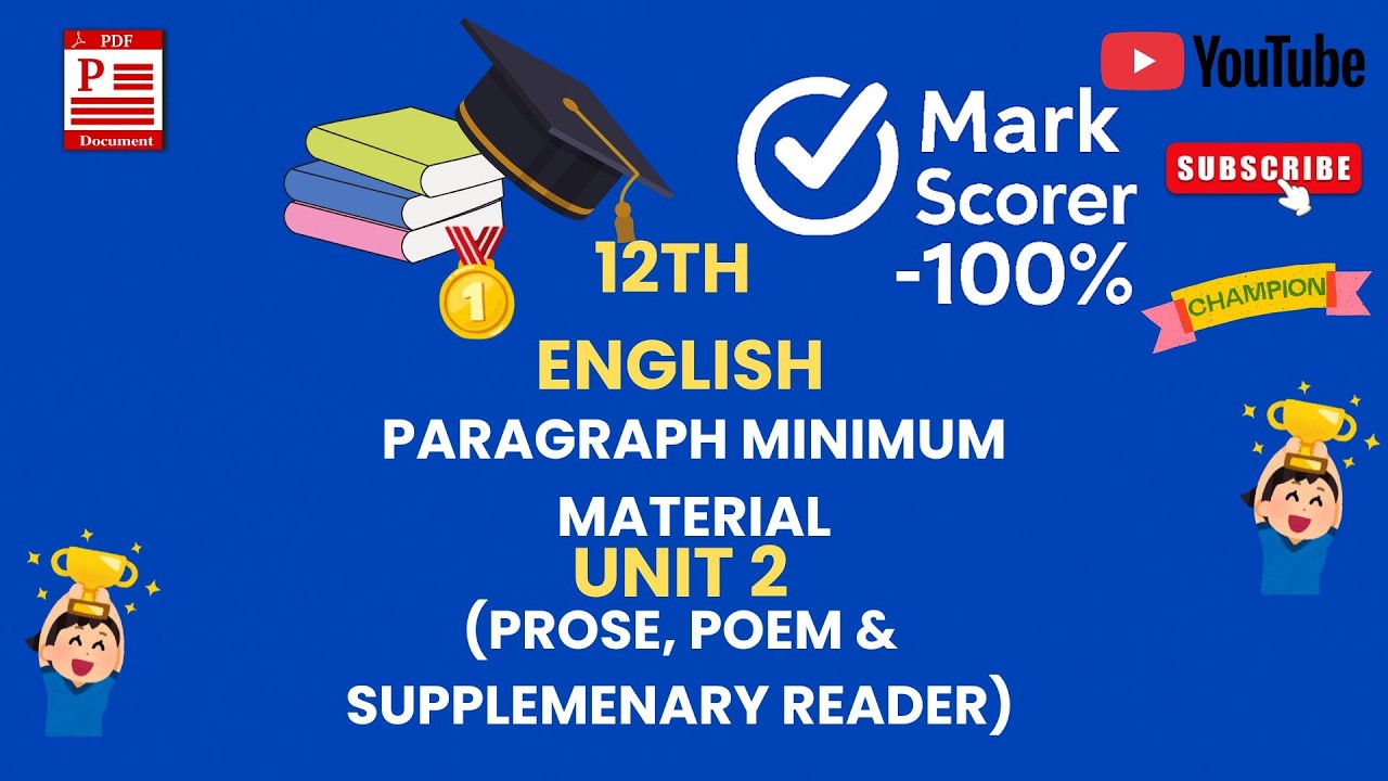 12th English Paragraph | Minimum Material Unit 2 (Prose, Poem & Supplementary Reader)