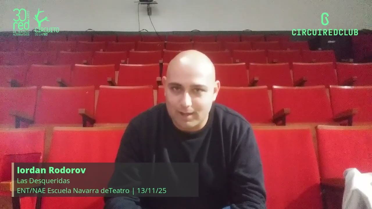 Las Desqueridas || CircuiRedClub || ENT:NAE Escuela Navarra de Teatro || 13 de noviembre de 2025