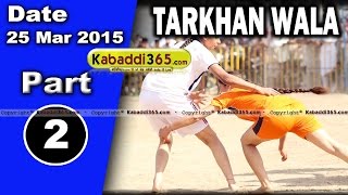 Tarkhan Wala (muktsar) Kabaddi Tournament 25 Mar 2015  Part 1 by Kabaddi365.com