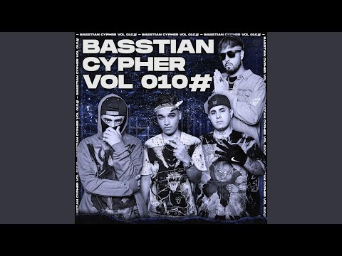 Basstian Cypher Vol010