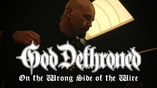 God Dethroned - On the Wrong Side of the Wire (OFFICIAL VIDEO)