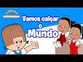 Turma Do Cristãozinho Vamos Calçar O Mundo