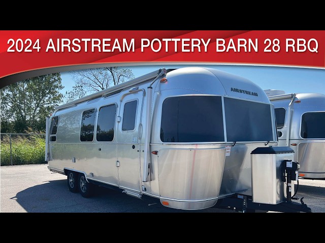 Preview image of 2024 Airstream Pottery Barn 28 RBQ youtube video