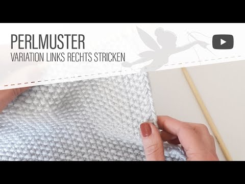 Strickmuster: Perlmuster stricken (auch für Anfänger)