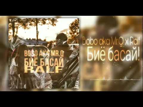 Bobo a.k.a Mr.Q x RaL'F - Biyo Bassay