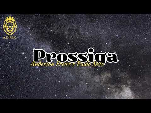 Anderson Freire e Paulo Neto  -  Prossiga (Playback)