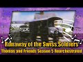 Runaway Of The Swiss Soldiers Thomas And Friends Season 5 Reorchestrated Free To Use