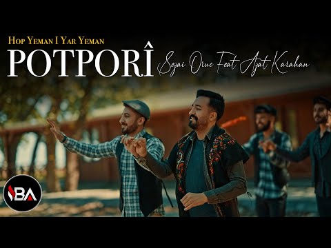 SEZAİ ORUÇ Feat AZAT KARAHAN - POTPORİ /   [ Kürtçe Halay Muzikleri 2023 ]