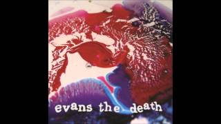 Evans The Death - Catch Your Cold