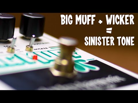 More Than A One Fuzz Pony? | Big Muff Wicker Review