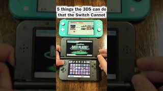 5 things the 3DS can do that the Switch Can’t