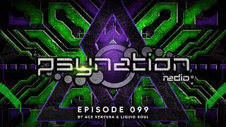 Psy-Nation Radio 99 | incl. Becker Mix [Ace Ventura & Liquid Soul]