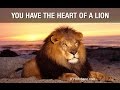 You have the heart of a Lion, Pastor Justin ...