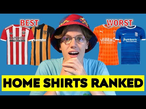 RANKING EVERY 2022/23 CHAMPIONSHIP HOME KIT