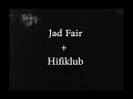 Jad Fair + Hifiklub - Staying At Home (Official Video)
