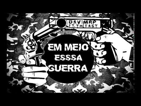 DavimRP Ft. Fast UKK7- Em Meio Essa Guerra (Prod. Reizze Beats & MF Records)